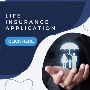life-insurance-application-click-here Life Insurance